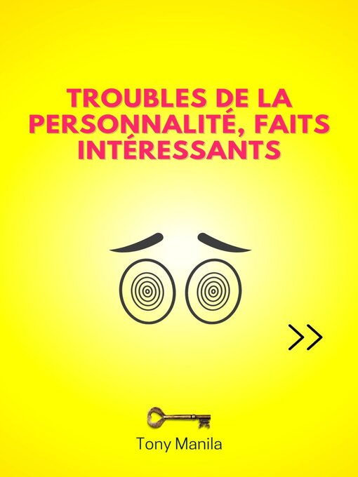 Title details for Troubles de la Personnalité, Faits Intéressants by TONY MANILA - Available